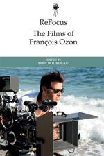 Refocus: the Films of Fran Ois Ozon