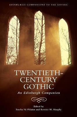 Twentieth-Century Gothic: An Edinburgh Companion - cover