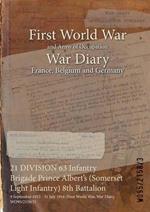 21 DIVISION 63 Infantry Brigade Prince Albert's (Somerset Light Infantry) 8th Battalion: 9 September 1915 - 31 July 1916 (First World War, War Diary, WO95/2158/3)