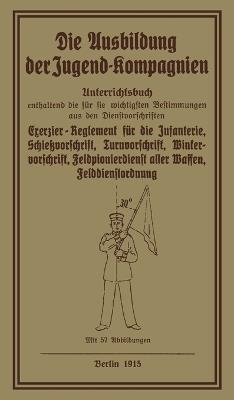 Die Ausbildung der Jugend-Kompagnien - Anon - cover