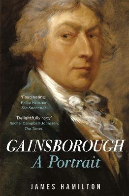 Gainsborough: A Portrait - James Hamilton - cover