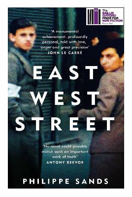 East West Street: Winner of the Baillie Gifford Prize - Philippe Sands - cover