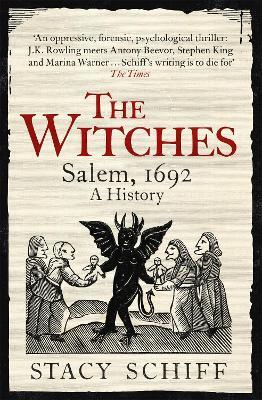 The Witches: Salem, 1692: A History - Stacy Schiff - cover