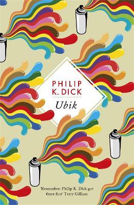 Ubik: The reality bending science fiction masterpiece - Philip K Dick - cover