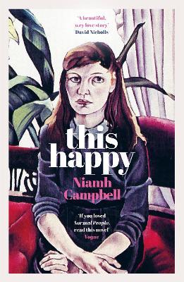 This Happy: Shortlisted for the An Post Irish Book Awards 2020 - Niamh Campbell - cover