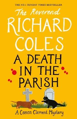 A Death in the Parish: The sequel to Murder Before Evensong - Richard Coles - cover