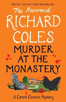 Murder at the Monastery: The No. 1 Sunday Times Bestseller - Richard Coles - cover