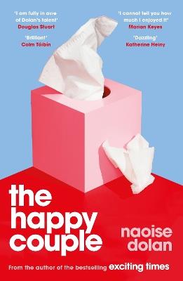 The Happy Couple: A sparkling story of modern love from the bestselling author of EXCITING TIMES - Naoise Dolan - cover