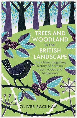 Trees and Woodland in the British Landscape - Oliver Rackham - cover