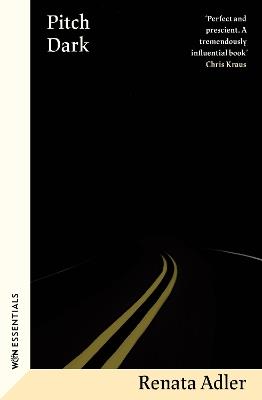 Pitch Dark: With an introduction by Muriel Spark - Renata Adler - cover