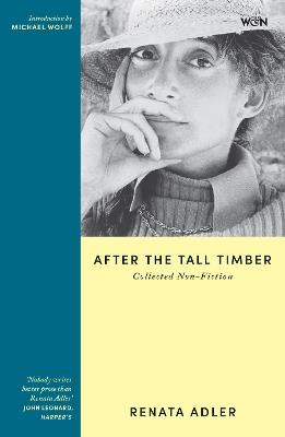 After the Tall Timber - Renata Adler - cover