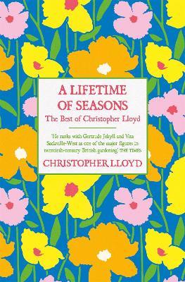 A Lifetime of Seasons: The Best of Christopher Lloyd - Christopher Lloyd - cover