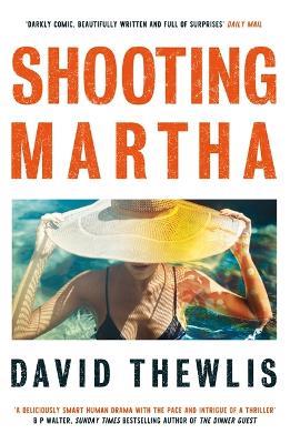 Shooting Martha - David Thewlis - cover