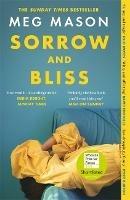 Sorrow and Bliss: Shortlisted for the Women's Prize for Fiction 2022 - Meg Mason - cover