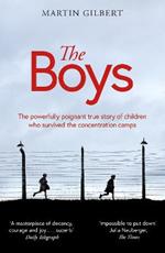 The Boys: The true story of children who survived the concentration camps