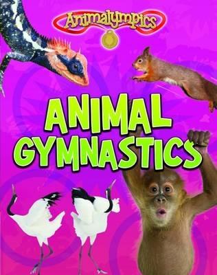 Animal Gymnastics - Isabel Thomas - cover