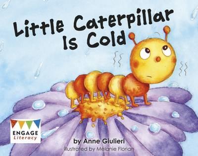 Little Caterpillar Is Cold - Anne Giulieri - cover
