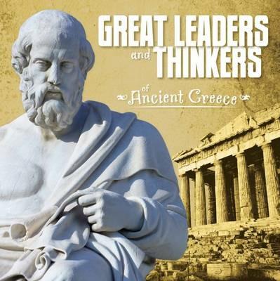 Great Leaders and Thinkers of Ancient Greece - Martha E. H. Rustad,Megan Cooley Peterson - cover
