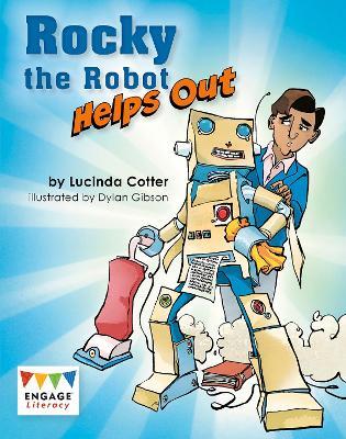 Rocky the Robot Helps Out - Lucinda Cotter - cover