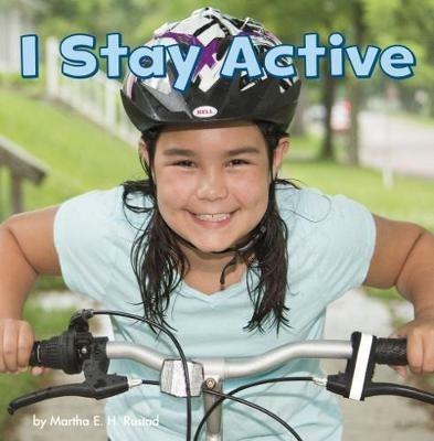 I Stay Active - Martha E. H. Rustad - cover