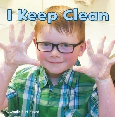 I Keep Clean - Martha E. H. Rustad - cover