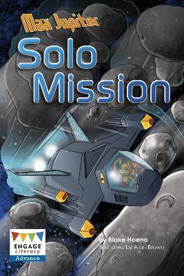 Max Jupiter Solo Mission: Solo Mission - Blake Hoena - cover