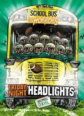 Friday Night Headlights - Michael Dahl - cover