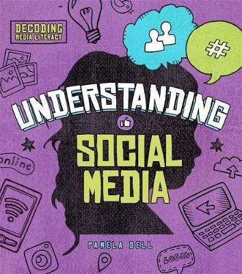 Understanding Social Media - Pamela Dell - cover
