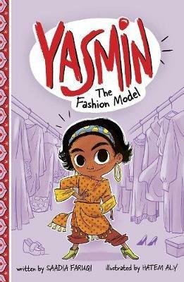 Yasmin the Fashion Model - Saadia Faruqi - cover