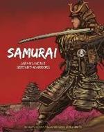 The Samurai: Japan's Noble Servant-Warriors