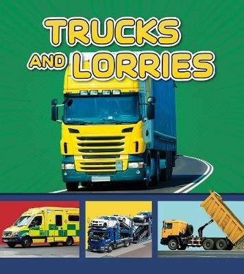 Trucks and Lorries - Cari Meister - cover