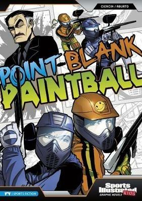 Point-Blank Paintball - Scott Ciencin - cover