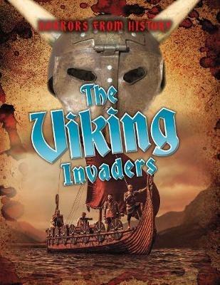 The Viking Invaders - Louise Spilsbury - cover