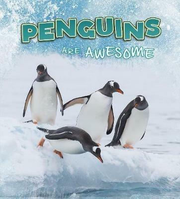 Penguins Are Awesome - Jaclyn Jaycox - cover