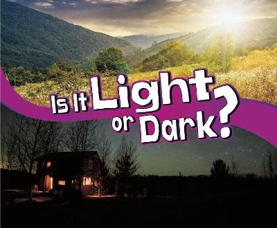 Is It Light or Dark? - Mari Schuh - cover