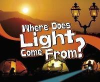 Where Does Light Come From? - Mari Schuh - cover