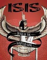 Isis: Queen of the Egyptian Gods - Amie Jane Leavitt - cover