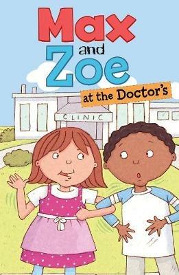 Max and Zoe at the Doctor's - Shelley Swanson Sateren - cover