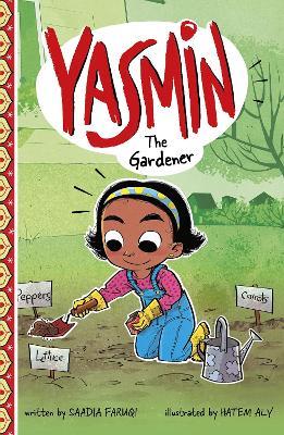 Yasmin the Gardener - Saadia Faruqi - cover