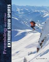 Freeskiing and Other Extreme Snow Sports - Elliott Smith - cover