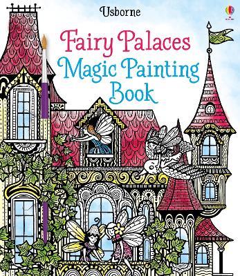 Fairy Palaces Magic Painting Book - Lesley Sims - cover