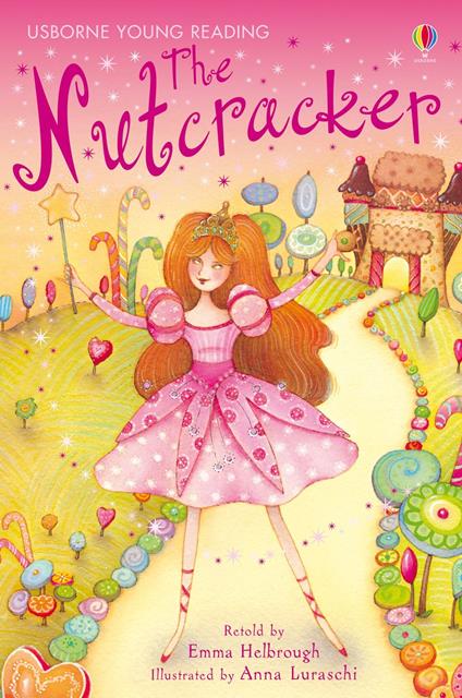 The Nutcracker - Emma Helbrough,Anna Luraschi - ebook