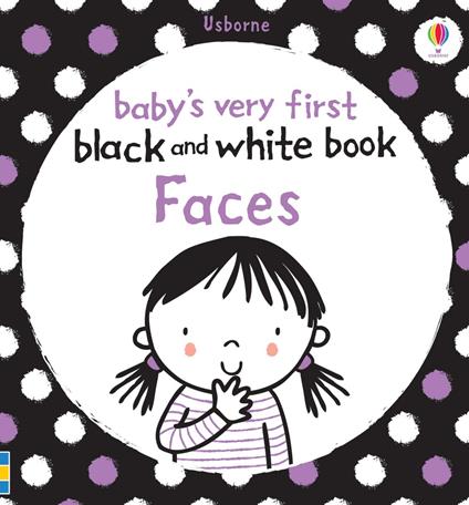 Baby's Very First Black and White Book Faces - Stella Baggott - ebook