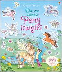 Pony magici. Con adesivi. Ediz. illustrata - Lesley Sims,Zanna Davidson,Barbara Bongini - copertina