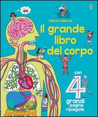 Il grande libro del corpo. Ediz. illustrata - Minna Lacey - copertina