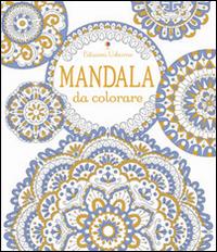 Mandala da colorare. Ediz. illustrata - Emily Bone,Dinara Mirtalipova - copertina