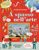 A spasso nell'arte. Con adesivi. Ediz. illustrata