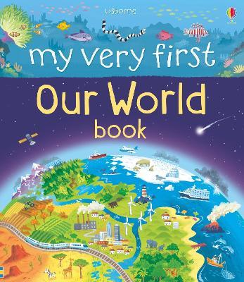 My Very First Our World Book - Matthew Oldham - cover