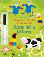 Storie della fattoria. Piccole attività. Disegno e cancello. Ediz. illustrata. Con gadget