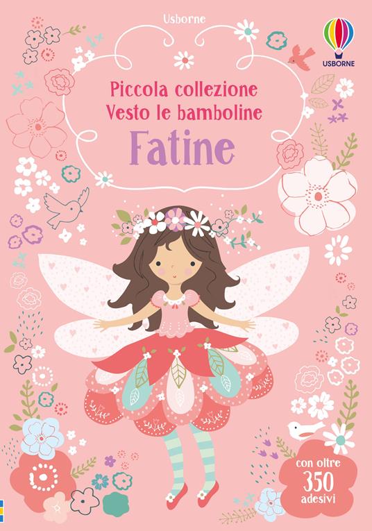 Fatine. Con adesivi. Ediz. illustrata - Fiona Watt,Lizzy Mackay - copertina